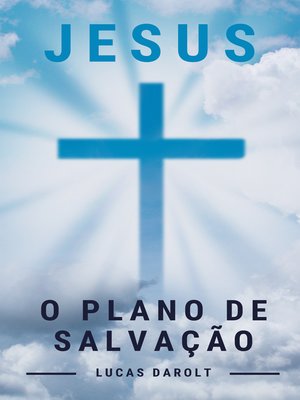 cover image of Jesus, o Plano de Salvação